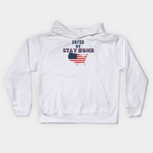 United we stay home Kids Hoodie